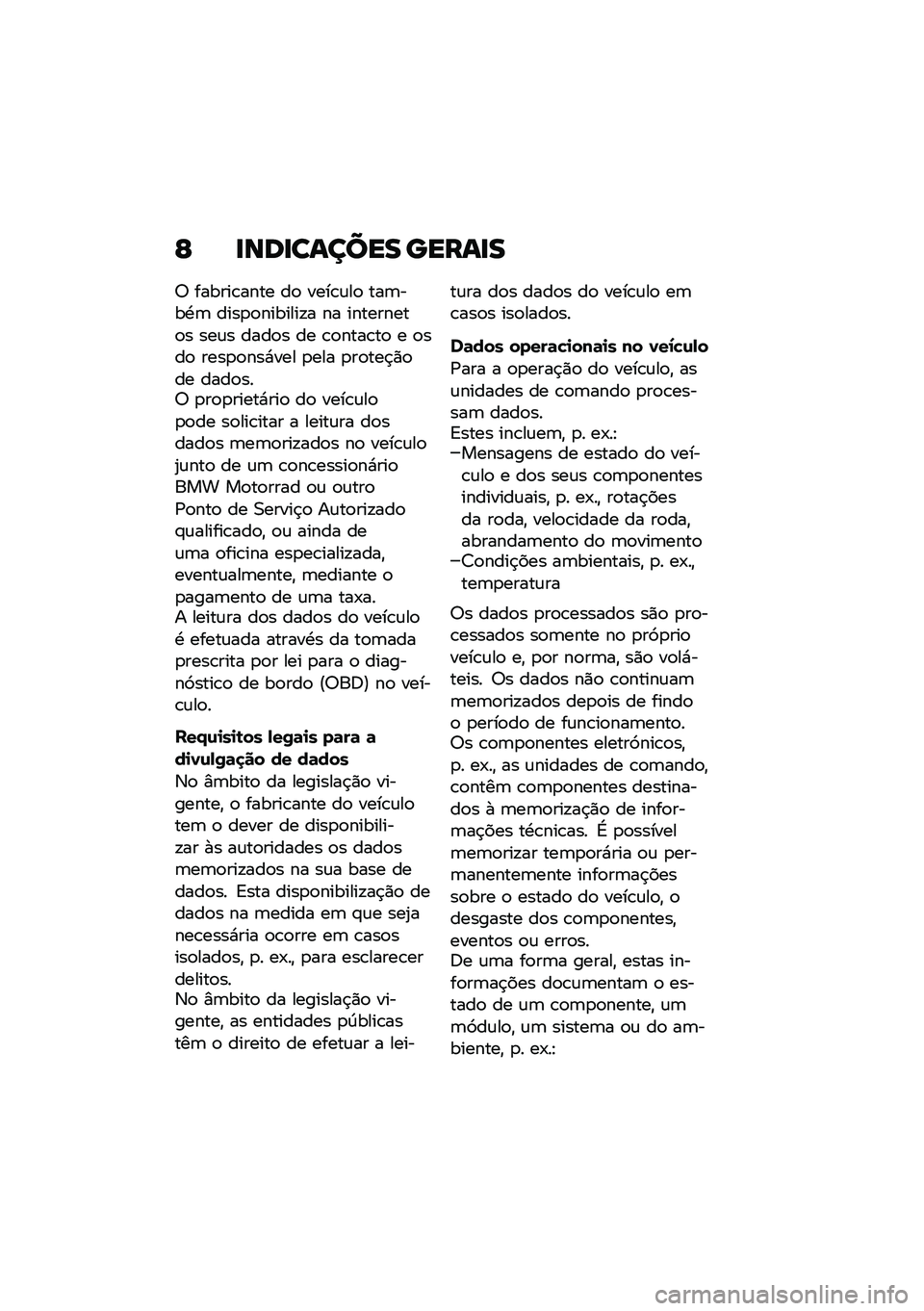 BMW MOTORRAD M 1000 RR 2021  Manual do condutor (in Portuguese) �E �
���
������ �����
�
�7 ������\b���� ��
 ����\b�\f��
 ���	���.�	 ����
�
�������!� �� ���������
� ���\f� ����
� �� �\b�
����\b��
 � 