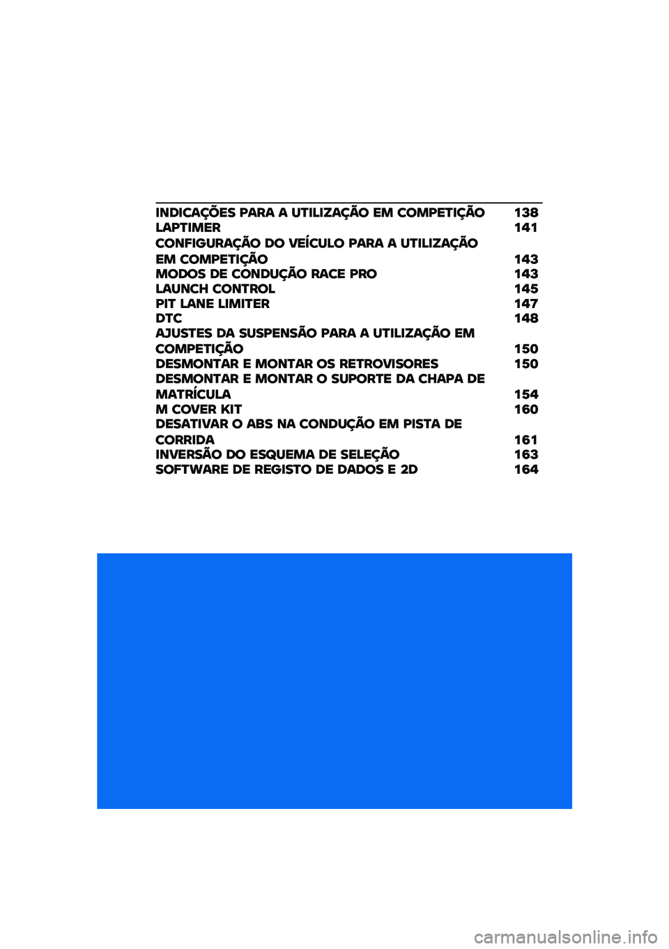 BMW MOTORRAD M 1000 RR 2021  Manual do condutor (in Portuguese) �
���
������ �L��� � ��O�
�@�
�Y���?� �� ����L��O�
��?� ��M�E�@��L�O�
�����,�����;�
������?� �� �>��a���@� �L��� � ��O�
�@�
�Y���?��� ����L�