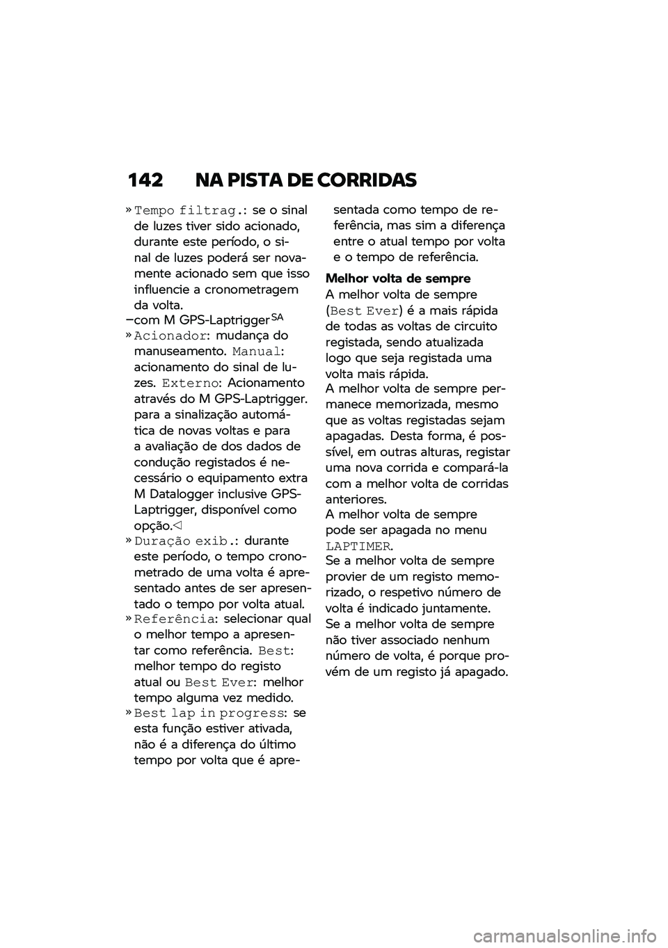 BMW MOTORRAD M 1000 RR 2021  Manual do condutor (in Portuguese) ��,� �� �L�
��O� �� �����
���
���$�+� �&�\f�����
�!�E �� �
 ������� ��\f�!�� ����� ����
 ��\b��
����
�"��\f����� ���� �
����
��
�" �
 ���