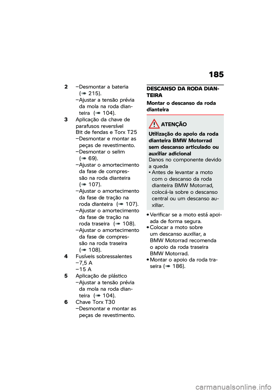 BMW MOTORRAD M 1000 RR 2021  Manual do condutor (in Portuguese) ��E�6
�8�:���	�
���� � ��������@�4�K�T�A���2�\f���� � �����)�
 �
��.����� �	�
�� �� ��
�� ���������� �@�K�M�P�A��:��
���\b��$�)�
 �� �\b����