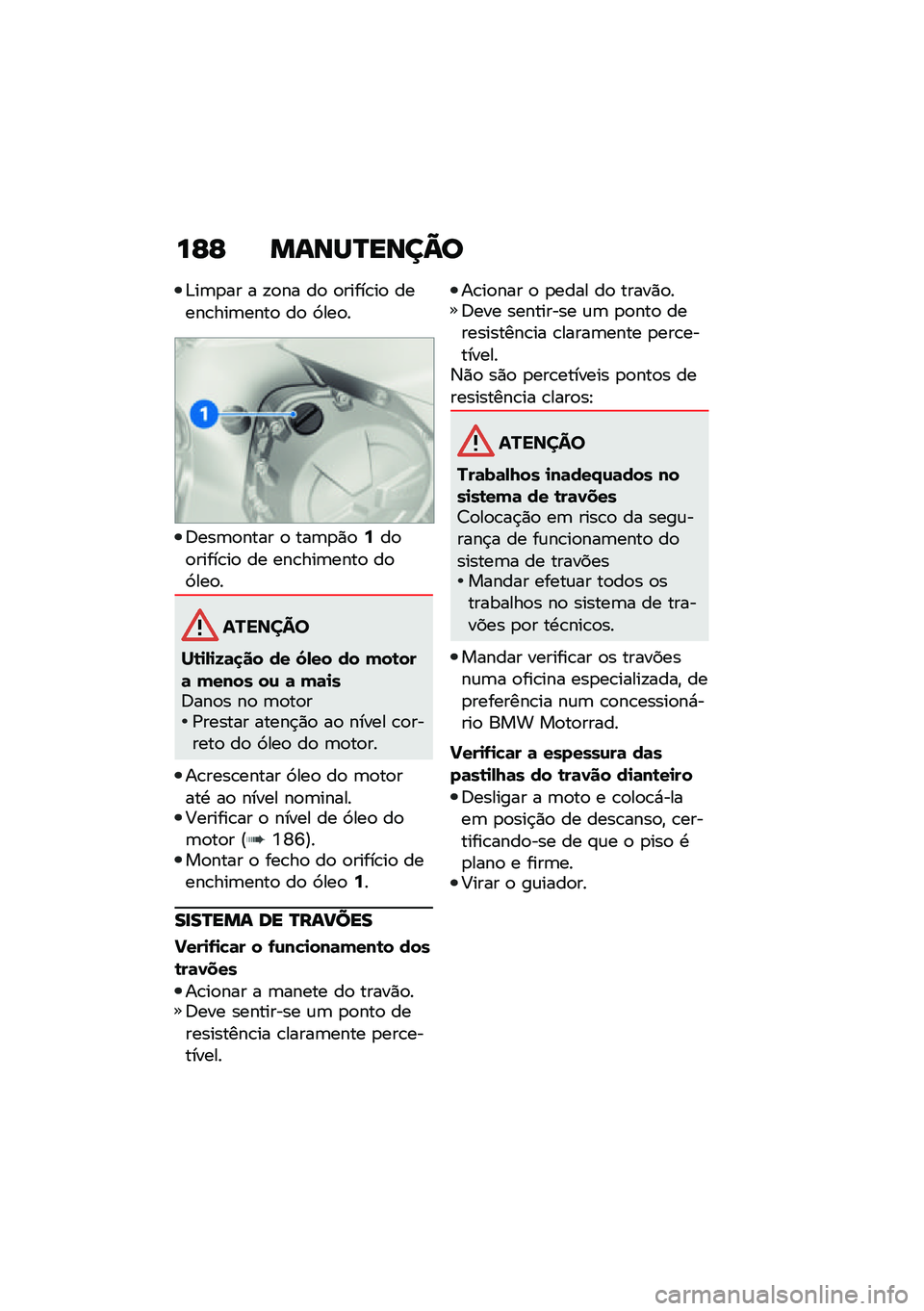 BMW MOTORRAD M 1000 RR 2021  Manual do condutor (in Portuguese) ��E�E �����O����?�
�&��	�
�� � �!�
�� ��
 �
�����\b��
 �����\b���	����
 ��
 �3���
�
�:���	�
���� �
 ���	�
�)�
�6��
�
�����\b��
 �� ���\b���	���