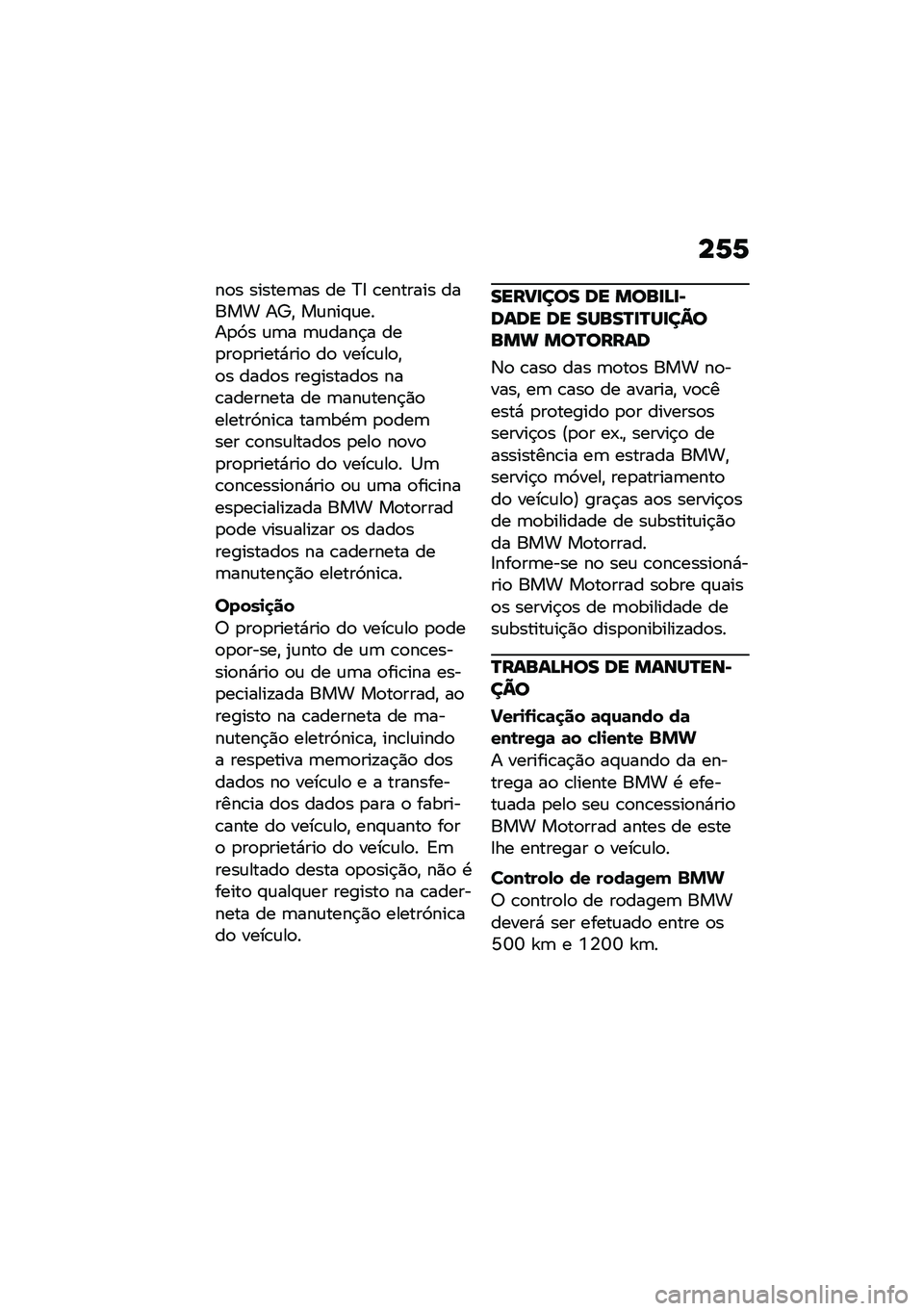 BMW MOTORRAD M 1000 RR 2021  Manual do condutor (in Portuguese) ��6�6
��
� ������	�� �� �>�8 �\b������� ����� ��b�" ��\f���#�\f����
�3� �\f�	� �	�\f����$� ���
��
�
�����*���
 ��
 ����\b�\f��
�"�
� ����
� ��