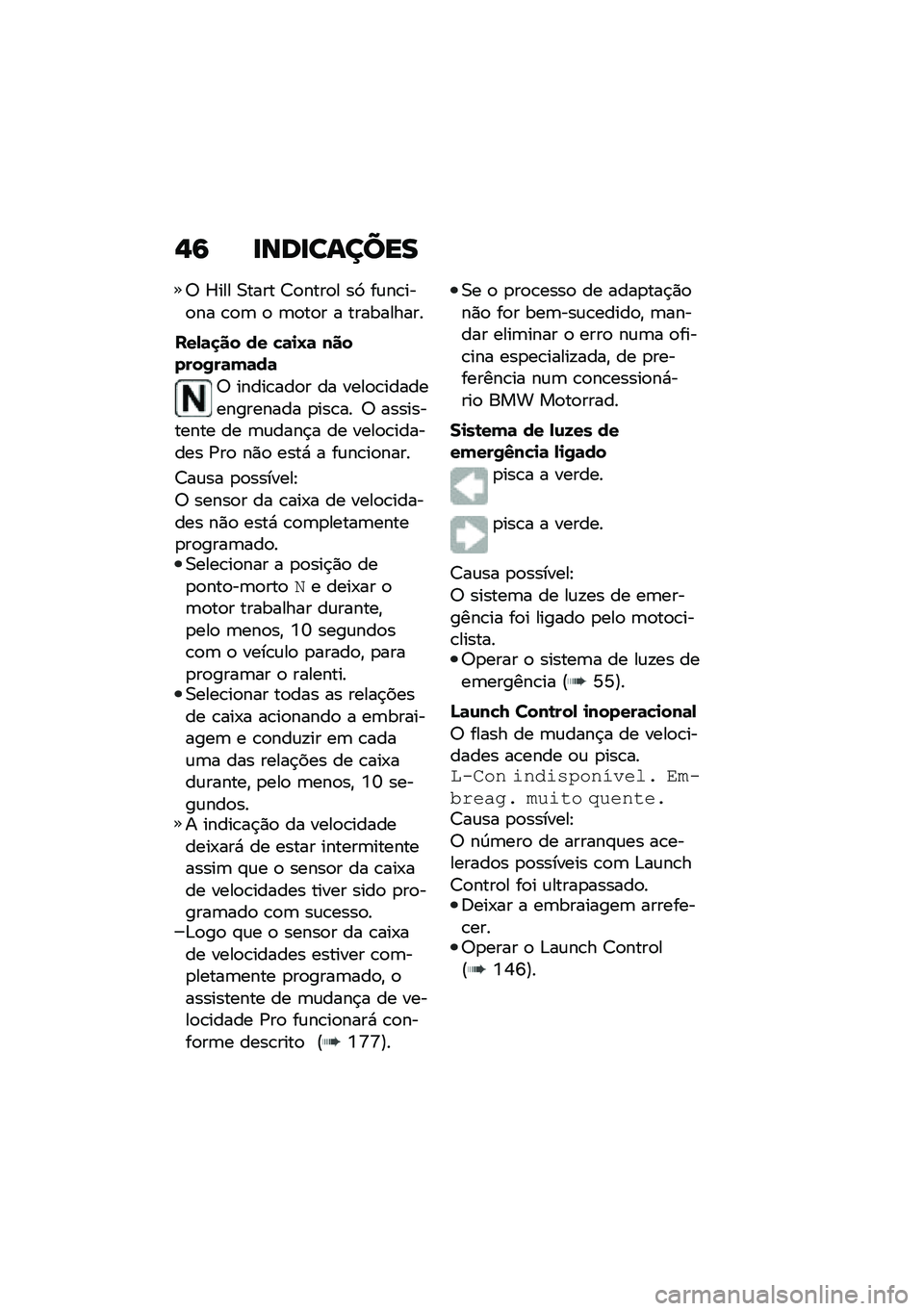 BMW MOTORRAD M 1000 RR 2021  Manual do condutor (in Portuguese) �,�9 �
���
������
�7 �Z��� �0���� �?�
����
� ��3 ��\f��\b���
�� �\b�
�	 �
 �	�
��
� � ����������
���,�	�
�� �� �!�	�
�N�	 �������/��	��	��	
�7 ��