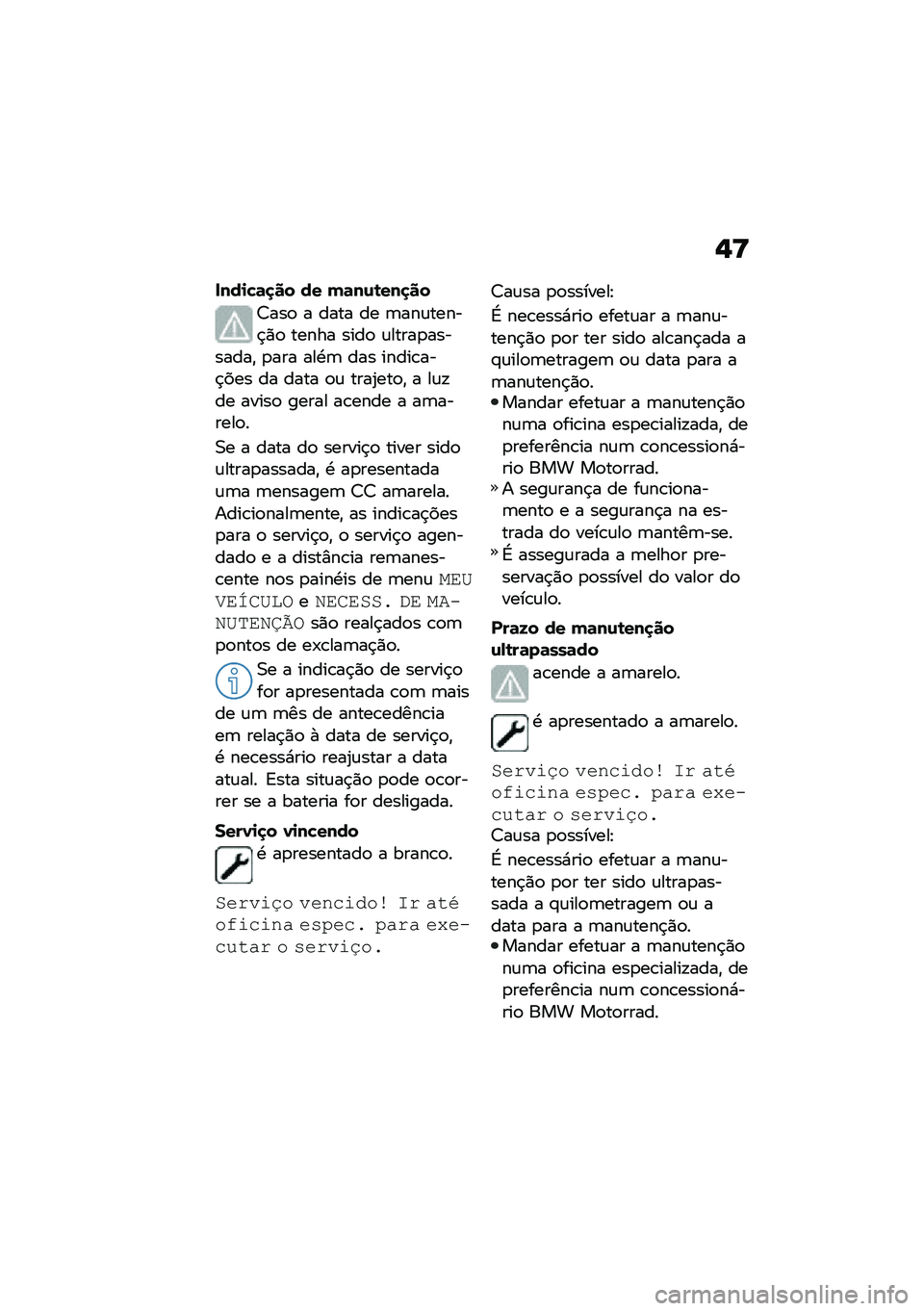 BMW MOTORRAD M 1000 RR 2021  Manual do condutor (in Portuguese) �,�C
����
�!�	�
�� �� ��	��\f�\b���
��
�?���
 � ���� �� �	���\f�����$�)�
 ����� ����
 �\f�����
��������" �
��� ���.�	 ��� �����\b���$���