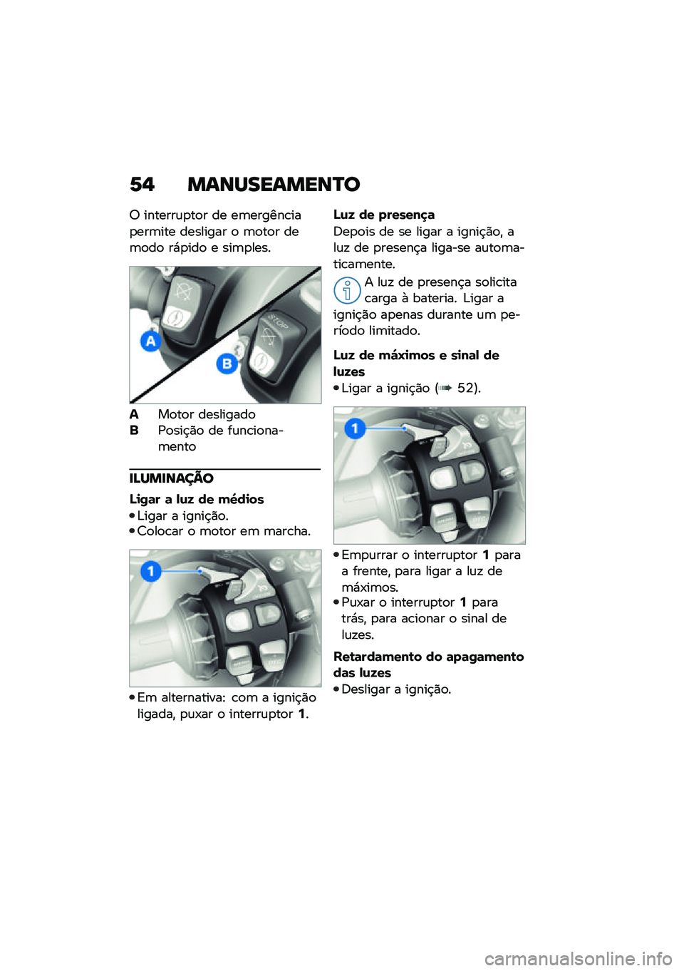 BMW MOTORRAD M 1000 RR 2021  Manual do condutor (in Portuguese) �6�, �����������O�
�7 �������\f�
��
� �� ��	������\b���
���	��� �������� �
 �	�
��
� ���	�
��
 ��*�
���
 � ���	�
����
���
��
� ������