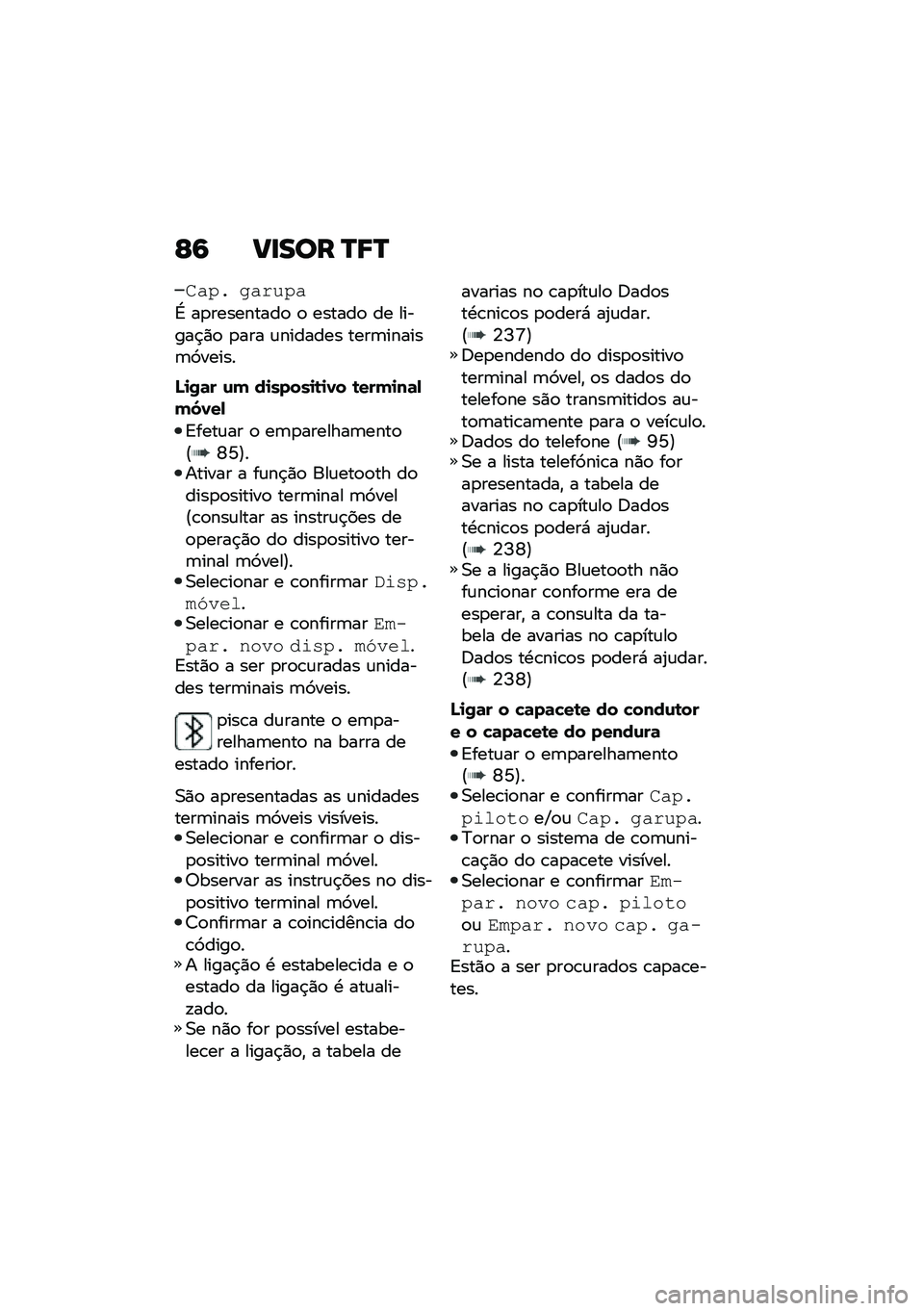 BMW MOTORRAD M 1000 RR 2021  Manual do condutor (in Portuguese) �E�9 �>�
��� �O�;�O
���+�! �
����+�
�G ��
���������
 �
 ������
 �� ������$�)�
 �
��� �\f������� ����	������	�3�����
�L�
�/�	� �\f� ��
�����
