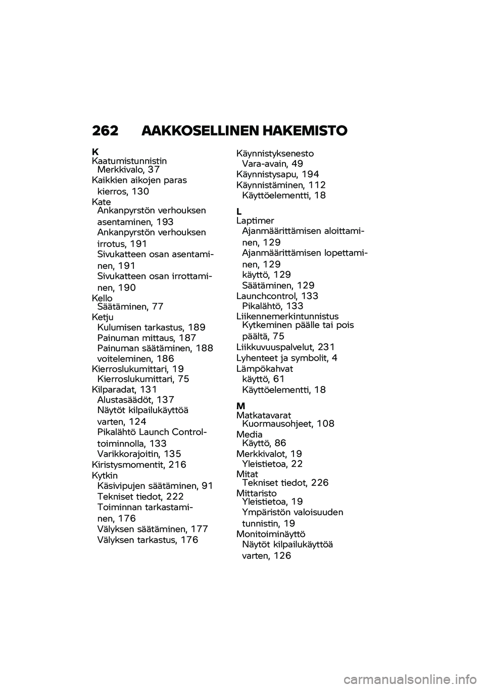 BMW MOTORRAD M 1000 RR 2021  Käsikirja (in Finnish) ��3� ���8�8��������� ���8������
�,��
�
����������������\b�����\f�
�
�� �8�G��
�����\b� �
�����\b� ��
��
����\b����� �E�8�H��
��\b�&��