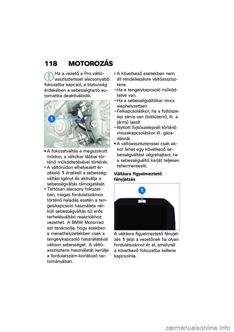BMW MOTORRAD M 1000 RR 2021  Kezelési útmutató (in Hungarian) ���I �	��������
�0� � � �
��
��# � �H�� � ����,�"�����(����
����
� ����.������$�$�/��\f�����$� �\f��-�.���� � �$�(��������!���
�\f�!�$�
� �