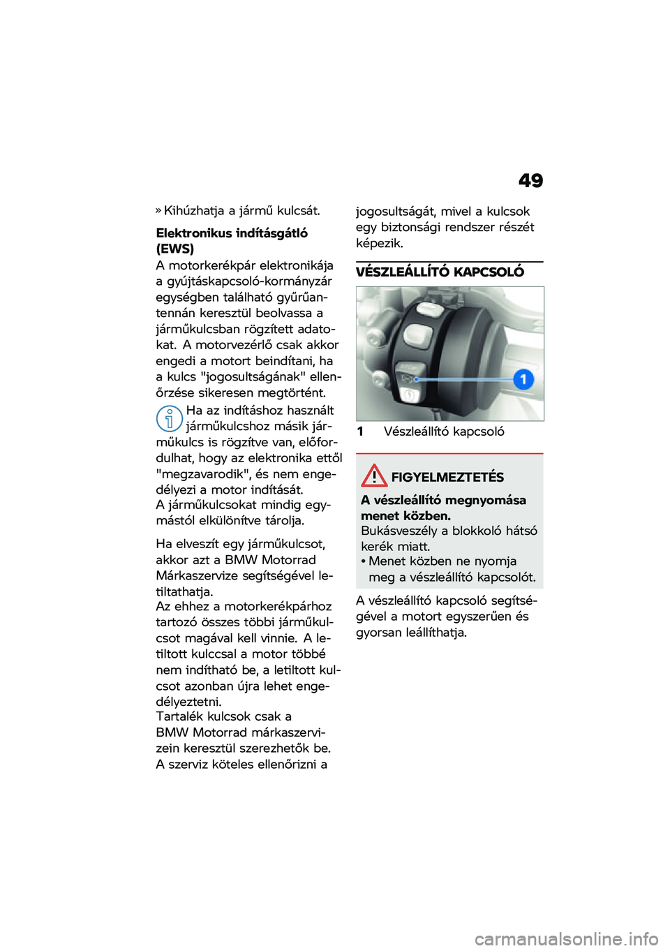 BMW MOTORRAD M 1000 RR 2021  Kezelési útmutató (in Hungarian) �+�K
�1�(�������� � ����\b� �\f�
��.����%
�����
�&���
��\f�	 �
���L�
��	�0��
���S��%�#�U
�) �\b�����\f�
��!�\f�-�� �
��
�\f�����(�\f���� ��������\