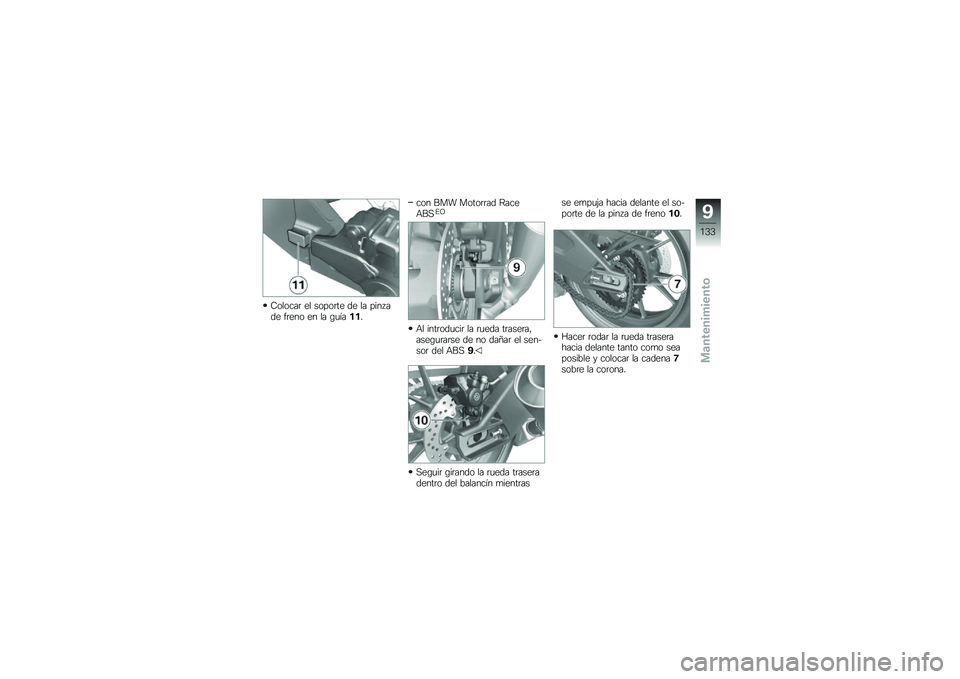 BMW MOTORRAD S 1000 RR 2010  Manual de instrucciones (in Spanish) 
�9��
���� �	�
 �������	 �\b�	 �
� ����/��\b�	 ���	�� �	� �
� �*�
���(�(�
��� �4��5 ��������\b ����	�6�4��%�<
�6�
 ������\b�
��� �
� ��
�	�\b� ���