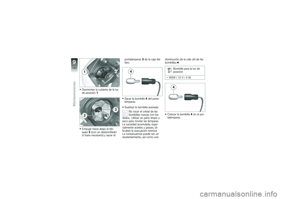 BMW MOTORRAD S 1000 RR 2010  Manual de instrucciones (in Spanish) 
�"�	������� �
� ��
�,��	��� �\b�	 �
� �
�
�/�\b�	 ���������(�
�%���
�8�� ����� ��,��8� �	�
 �,�
��)�&�
�	��,�#��� �
� �\b�	�������
�
��\b���� ��
�
