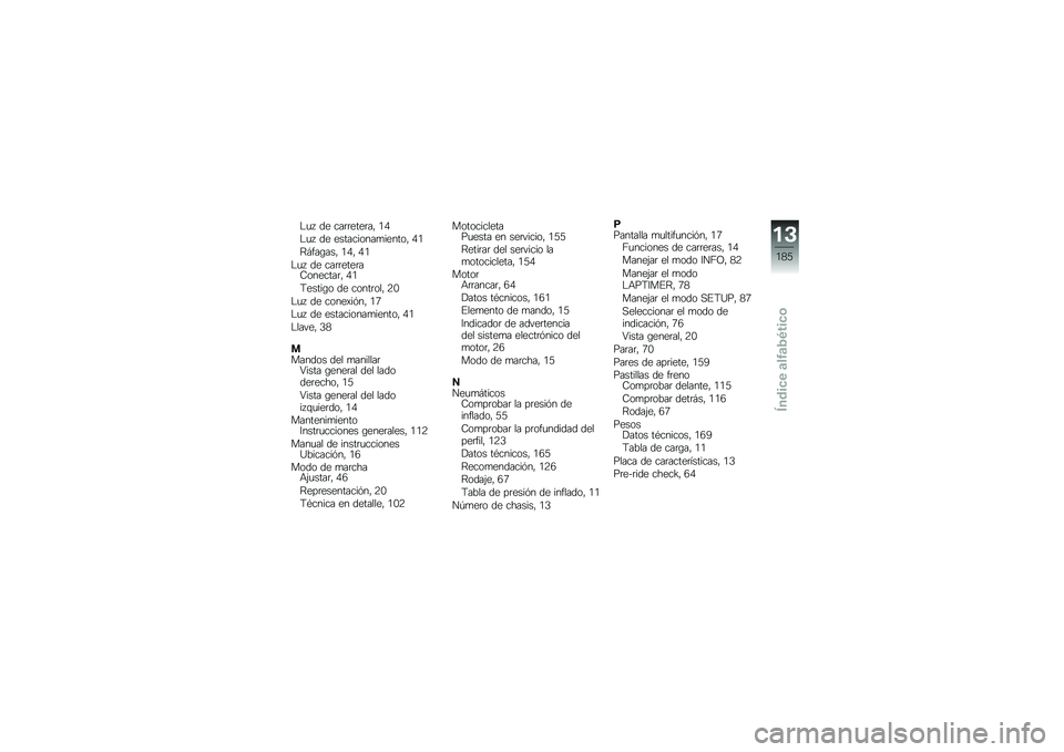 BMW MOTORRAD S 1000 RR 2010  Manual de instrucciones (in Spanish) 
�.�
�/ �\b�	 �����	��	���( ��B
�.�
�/ �\b�	 �	�����������	����( �B�
��-���*���( ��B�( �B�
�.�
�/ �\b�	 �����	��	���9���	�����( �B�
�J�	����*� �\b�	 ��