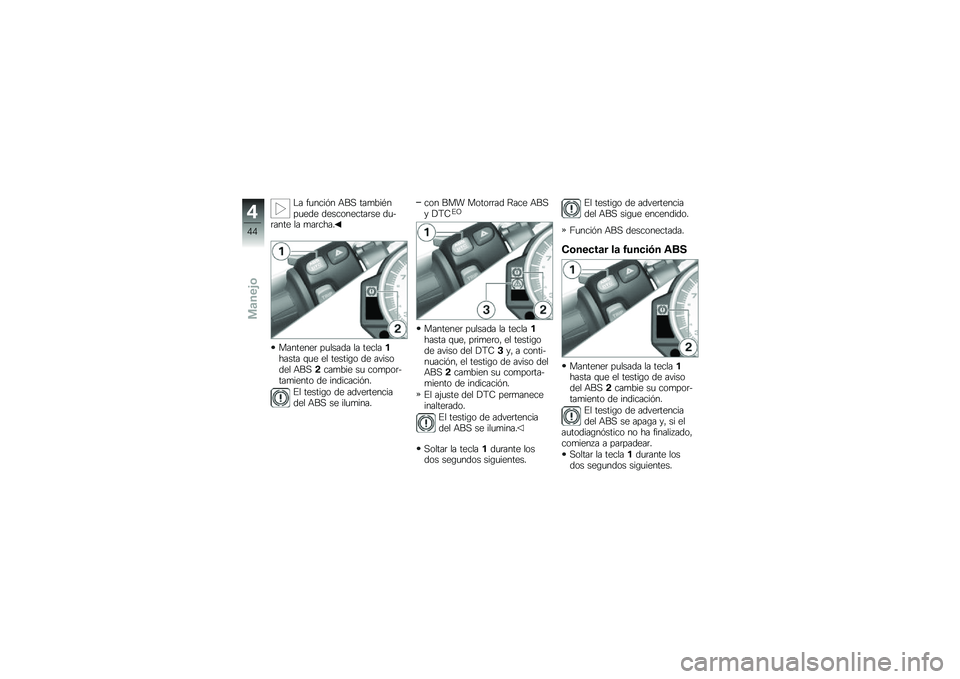 BMW MOTORRAD S 1000 RR 2010  Manual de instrucciones (in Spanish) 
�.� ��
����� �6�4� ����,��!���
�	�\b�	 �\b�	�����	������	 �\b�
�)�����	 �
� �������
�����	��	� ��
�
���\b� �
� ��	��
��(����� �&�
�	 �	�
 ��	��