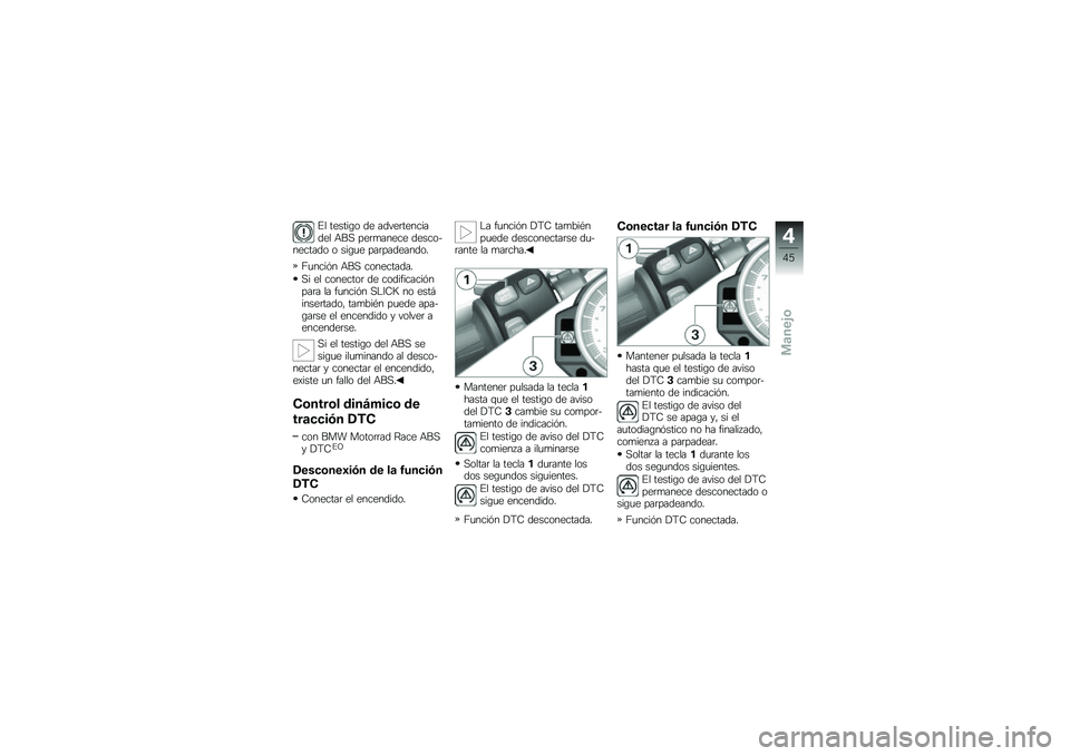 BMW MOTORRAD S 1000 RR 2010  Manual de instrucciones (in Spanish) 
�%�
 ��	����*� �\b�	 ��\b��	���	�����\b�	�
 �6�4� ��	�����	��	 �\b�	����)��	����\b� � ���*�
�	 ������\b�	���\b��
�I�
����� �6�4� ����	����\b��
�