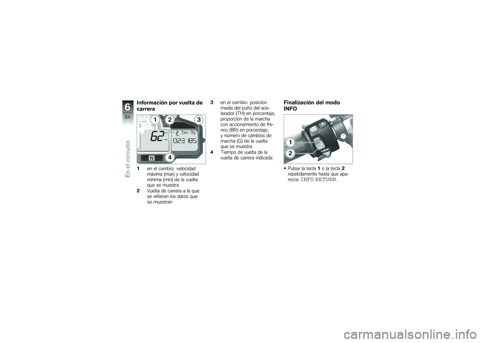 BMW MOTORRAD S 1000 RR 2010  Manual de instrucciones (in Spanish) 
�&�
�!����\b��� �
 �<�� ���
�\f��\b �	�
��\b���
��\b
�(�	� �	�
 ����,���D ��	�
����\b��\b��-�+��� �#���+�$ � ��	�
����\b��\b������ �#����$ �\b�	 �
� �