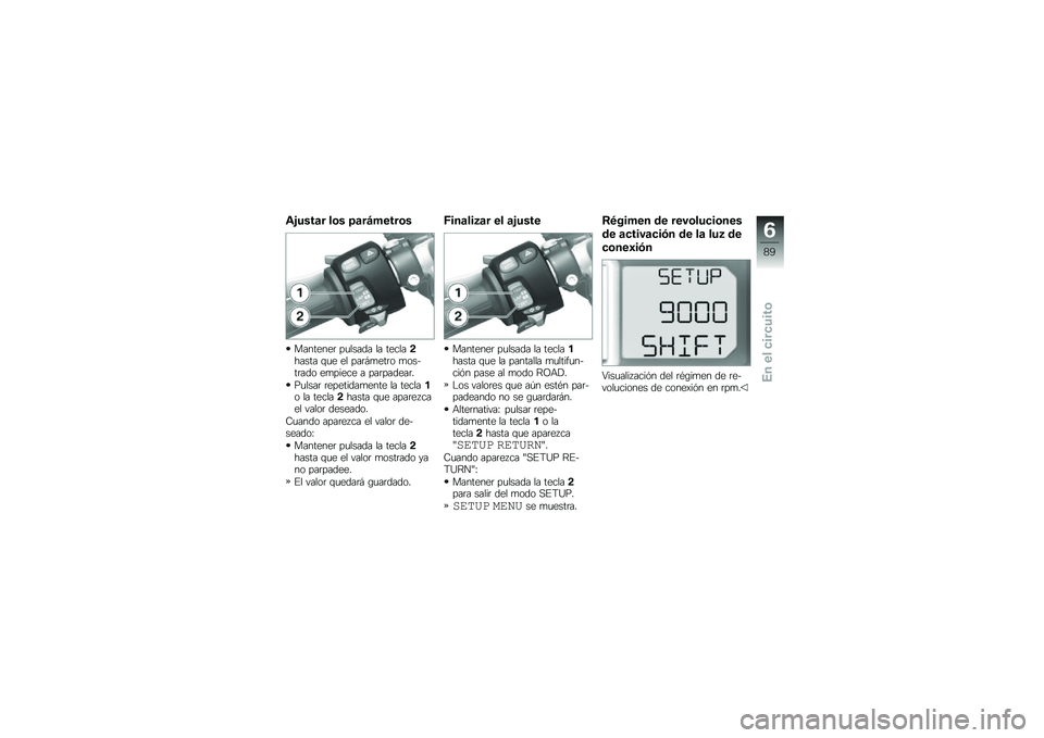 BMW MOTORRAD S 1000 RR 2010  Manual de instrucciones (in Spanish) 
�8�1����\b� �\f�� �<�\b��"��
����
�����	��	� ��
�
���\b� �
� ��	��
��,����� �&�
�	 �	�
 ����-��	��� ����)����\b� �	����	��	 � ������\b�	���
�