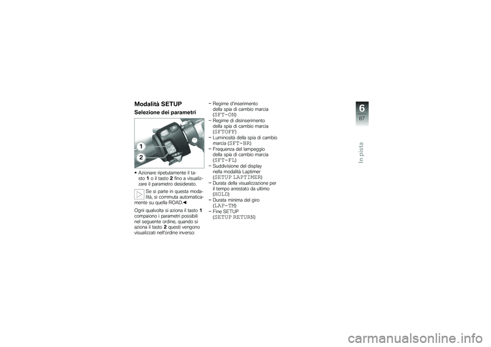 BMW MOTORRAD S 1000 RR 2010  Libretto di uso e manutenzione (in Italian) 
���	�\b����1 �5�/���
�5�
��
�����
 �	�
� � �\b��\b��
���
��������	 ���&�	��\f���
�	���	 ��
 ���!����"� ��
 ������&���� � ����\f��
���!����	