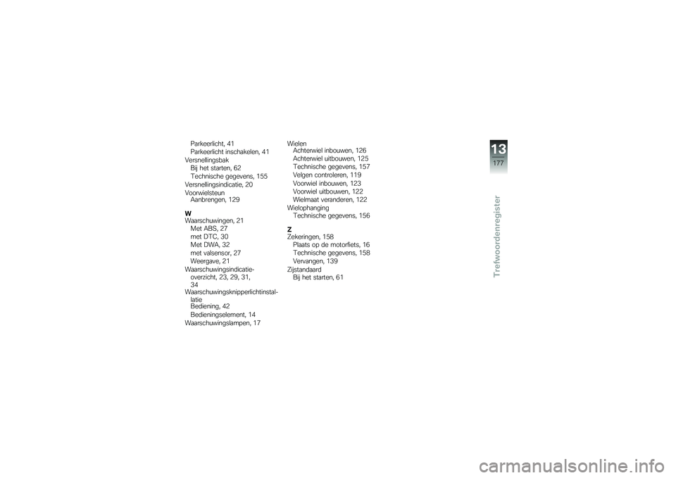 BMW MOTORRAD S 1000 RR 2010  Handleiding (in Dutch) 
�0�
�\f��	�	�\f�
���!�� �;�
�0�
�\f��	�	�\f�
���!� �����!�
��	�
�	�� �;�
�,�	�\f���	�
�
������
��/�� �!�	� ���
�\f��	�� �=�.
�"�	��!�����!�	 ��	��	��	��� 