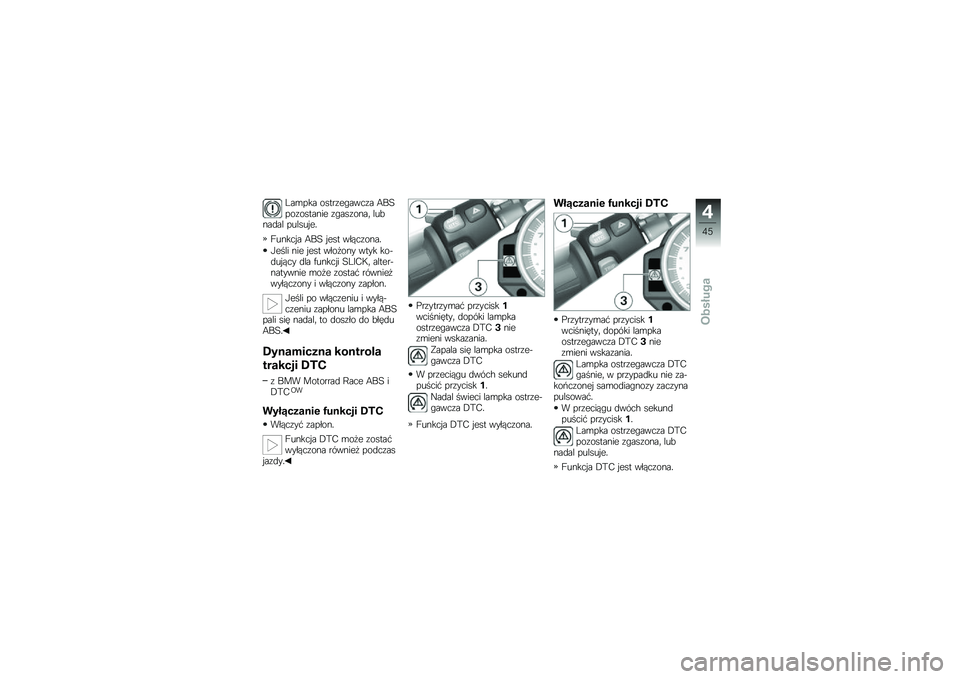 BMW MOTORRAD S 1000 RR 2010  Instrukcja obsługi (in Polish) 
�C��
� �� ������	�)����� ��5�� ���������	 ��)�������* �
�\f�1���\b��
 � �\f�
��\f��	�-
�G�\f����� ��5� ��	�� ��2�+������-
�J�	�&�
� ���	 ��	��