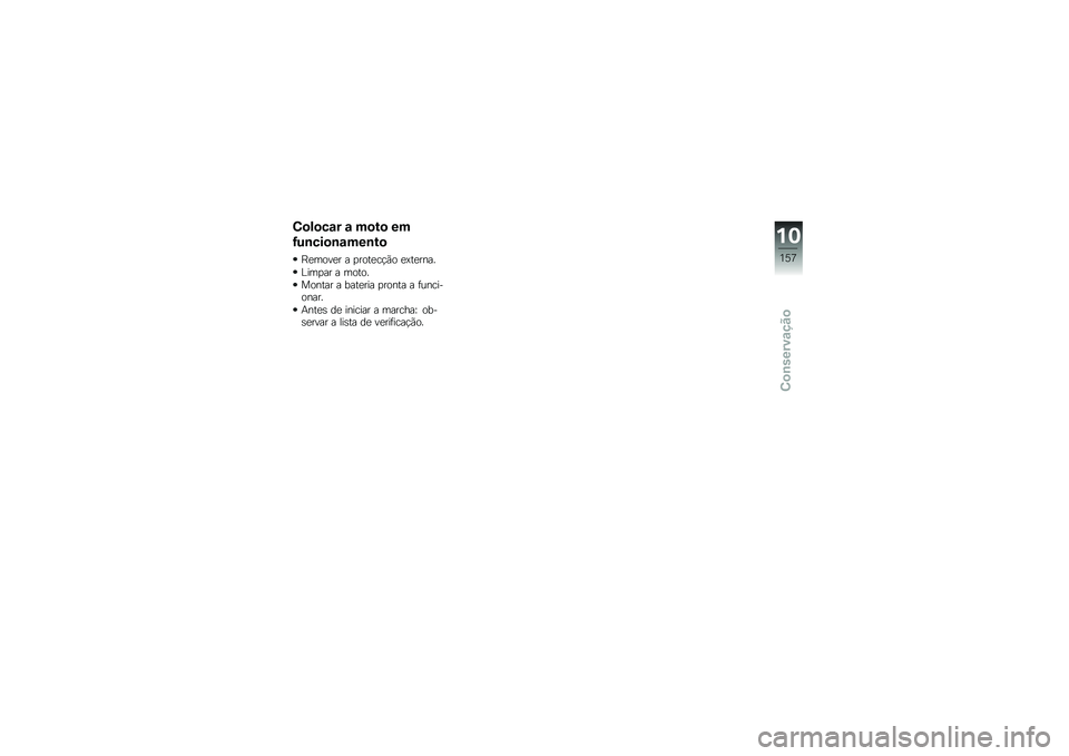 BMW MOTORRAD S 1000 RR 2010  Manual do condutor (in Portuguese) 
���\f��
�\b� �\b ���� ��
�F��
�
���
�\b���
��
��	���%�	� � �����	���� �	�5��	��#��6
�N����� � �����6
���#��� � �,���	��� ����#�� � ��
�#�