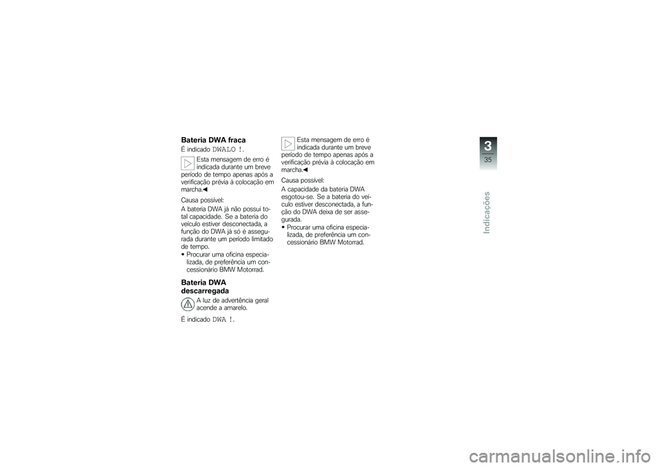 BMW MOTORRAD S 1000 RR 2010  Manual do condutor (in Portuguese) 
��\b�����\b ���; �F��\b�
�\b
�\ ��#�\b����\b����\b�� ��6
�(�)�� ��	�#�)���	� �\b�	 �	��� �/��#�\b����\b� �\b�
���#��	 �
� �,��	�%�	��	�� ��\b� �\b�	 ��	���