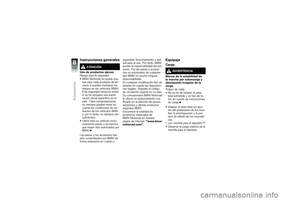 BMW MOTORRAD S 1000 R 2015  Manual de instrucciones (in Spanish) �������
�
��\b��� ������	���
�\f�,��5�*��6�5
�<��\b �� �>��\b���
��\b� �	�&���\b��
�<����\b� ���	� �� ���\b�
�	����
��� �����	�	�� �� ��
��