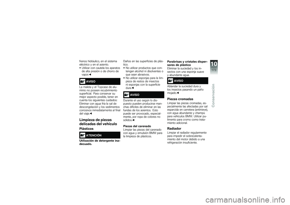 BMW MOTORRAD S 1000 R 2015  Manual de instrucciones (in Spanish) ��	���� ����	�#�
�����" �� �� ������
����*���	��� � �� �� ��������
�@����� ��	 ��� ���
���� ��� ����	������ ���� ��	����&� 