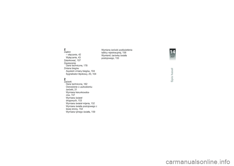 BMW MOTORRAD S 1000 R 2015  Instrukcja obsługi (in Polish) �3������� �����\f�����	 �/�8
������\f�����	 �/�4
����������#�	 �.�-�6
�������\f�����,��� ����$����\f���	 �.�6�1
��\b���� �!���"���7���