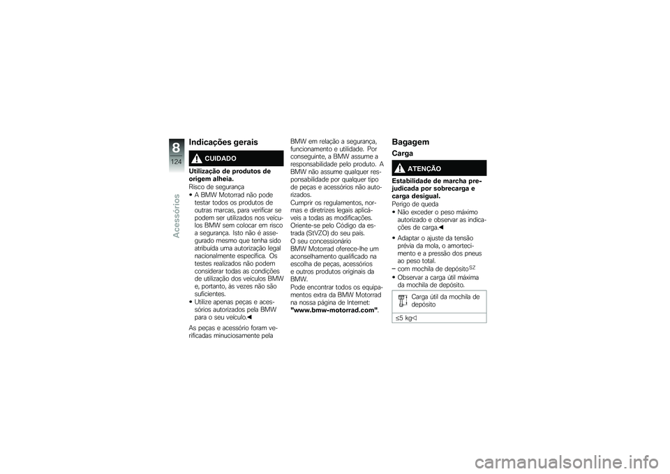 BMW MOTORRAD S 1000 R 2015  Manual do condutor (in Portuguese) �#�\b�	���\f���� ����\f��
�1�;�#�7�4�7�<
�;������\f���
 �	� �.��
�	���
� �	��
����� �\f��L���\f�&
�E��\b�� ��
 �\b�
������!�
�+ ��� �������� ��(�