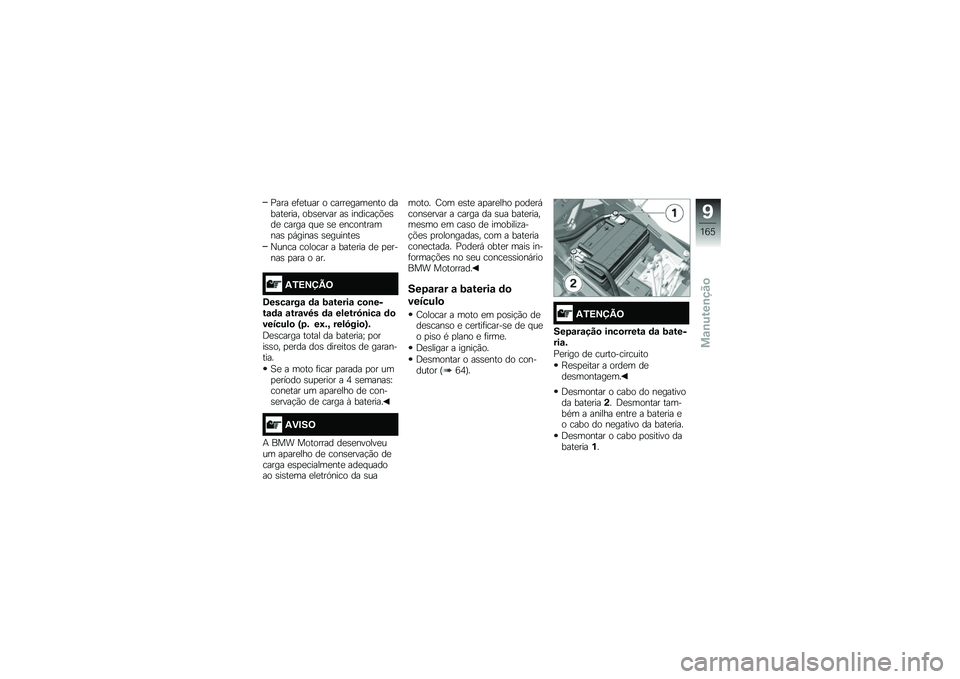 BMW MOTORRAD S 1000 R 2015  Manual do condutor (in Portuguese) �=��� �
�	�
���� � �����
����
��� ������
���� ���\b�
���� ��\b �������!�&�
�\b��
 ����� � ��
 �\b�
 �
�����������\b �
�,�����\b �\b�
���