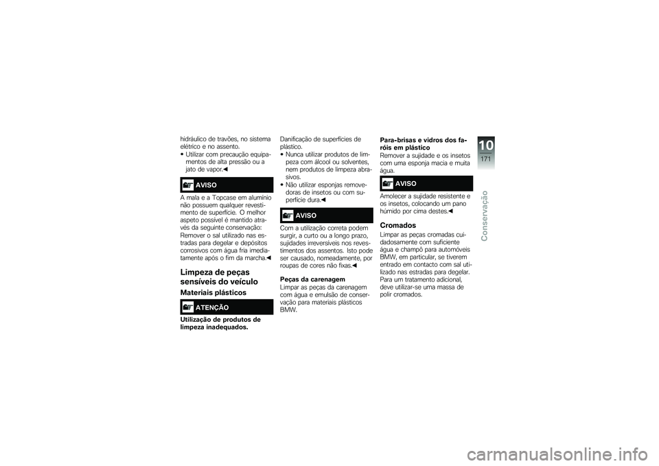 BMW MOTORRAD S 1000 R 2015  Manual do condutor (in Portuguese) �����,����� ��
 �����&�
�\b� �� �\b��\b��
���
��*����� �
 �� ��\b�\b�
����
�H�����\f�� ��� �
��
����!�(� �
� ���
����
����\b ��
 ���� �
��