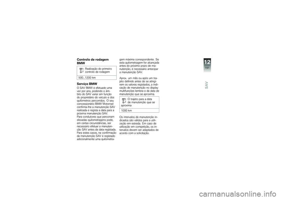 BMW MOTORRAD S 1000 R 2015  Manual do condutor (in Portuguese) �1�
�\b���
��
 �	� ��
�	�\f���
���
�E�
����\f��!�(� �� �
����
����������� ��
 ������
�
�6�1�1����2�A�1�1 �Y�
�������
 ���
�/ �D�+�9 ��� �* �
�	�
