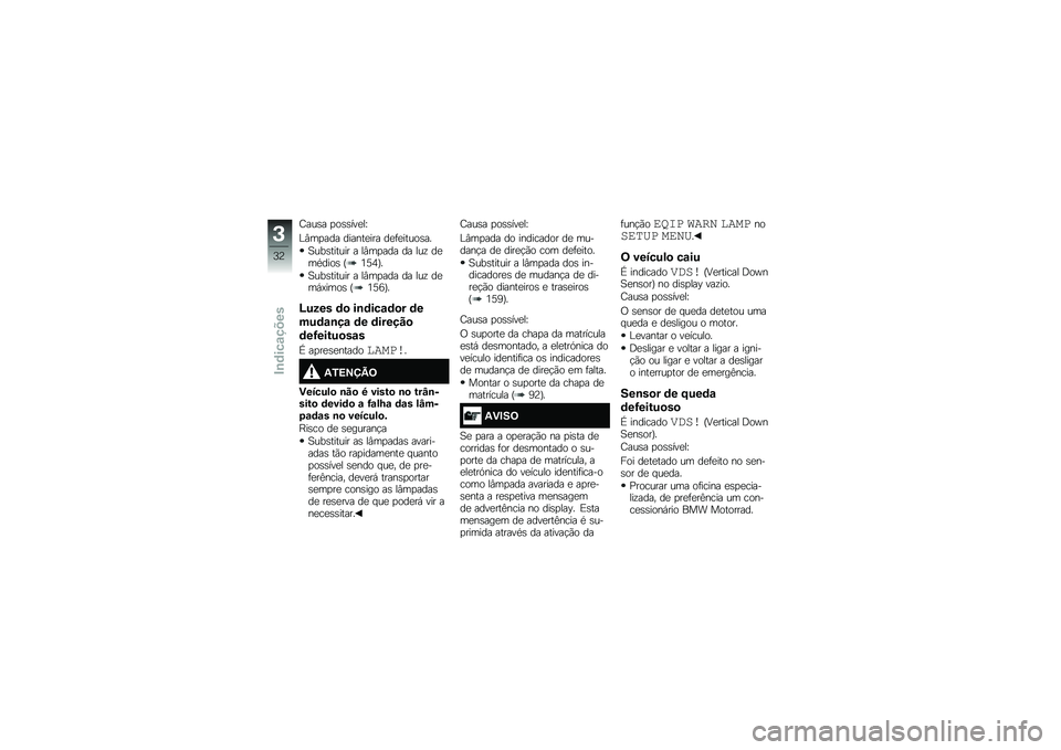 BMW MOTORRAD S 1000 R 2015  Manual do condutor (in Portuguese) �<���\b� �
��\b�\b���
��X
�%�#��
��� ������
��� ��
�	�
�����\b��
�D���\b������ � ��#��
��� �� ���\f ��
��*����\b �P�2�6�3�Q�
�D���\b������ � 