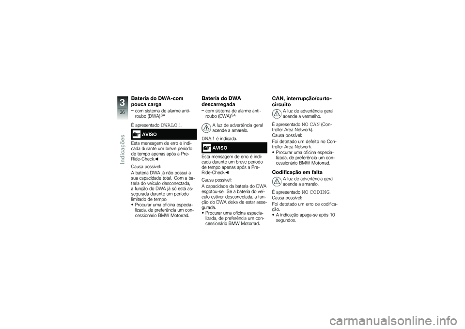 BMW MOTORRAD S 1000 R 2015  Manual do condutor (in Portuguese) ��\f�����\f �	�
 �7��4���
�
�.�
���\f ��\f���\f
��� �\b��\b��
�� ��
 ������
 ���������� �P�;��+�Q�D�+
�U ��
��
�\b�
������
������
�4�)�#��<
�)�\b��