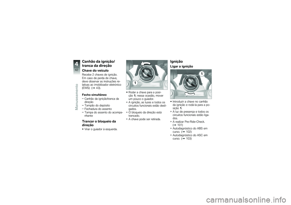 BMW MOTORRAD S 1000 R 2015  Manual do condutor (in Portuguese) �1�\f�\b�L��
 �	�\f ���\b����
�O
���\f�\b��\f �	�\f �	������

�1�L�\f�� �	�
 �������

�E�
��
��
 �A �����
�\b ��
 �����!�(��
�)� ���\b� ��
 �
�
��� ��
 ��