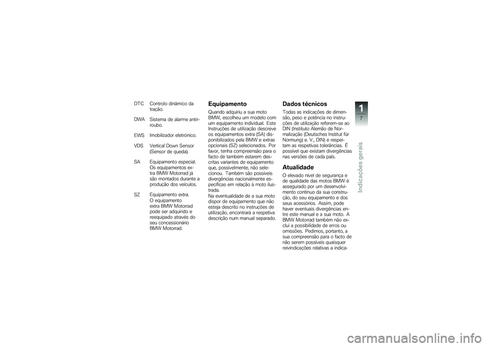 BMW MOTORRAD S 1000 R 2015  Manual do condutor (in Portuguese) �;�F�< �<������� ����#���� ������!�(��
�;��+�D��\b��
�� ��
 ������
 ������������
�)��D�?�������\f���� �
��
���.�����
�9�;�D �9�
�����