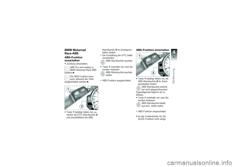BMW MOTORRAD HP 4 2013  Betriebsanleitung (in German) ��\f� �\f�������
�+���\b ���5
���5�,�(��	�����	
����������\b�	
�>��\b���\b� ���\b�	���\f�$���\b�
�7��
 �*�� �"��� �\f�\b�\f�$�� ����� �������