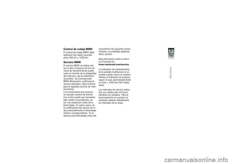 BMW MOTORRAD HP 4 2013  Manual de instrucciones (in Spanish) ��\b����\b� �� ��\b��	�&� ��
�
�%� �����	�� �� �	����(� ��� �����	����� ��	�� ��	�� �����	 �	����	�	�������	� �2�-�- �<�
 � �.�8�-�- �<�
�
��