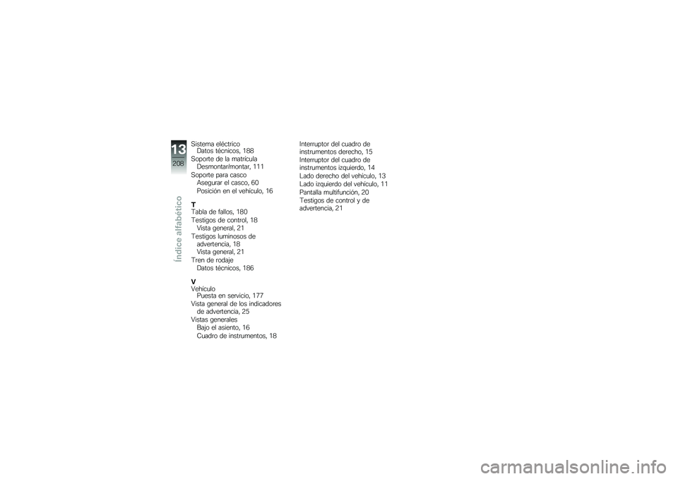 BMW MOTORRAD HP 4 2013  Manual de instrucciones (in Spanish) �,�����
� ���*���	����!���� ��*�������" �.�1�1
�,����	�� �� �� �
���	���
���!���
�����	�M�
�����	�" �.�.�.
�,����	�� ���	� ������+���\b�
