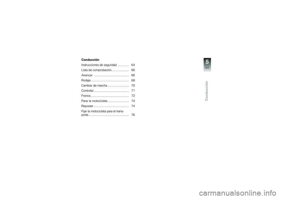 BMW MOTORRAD HP 4 2013  Manual de instrucciones (in Spanish) ��\b����
�
��(�
�6����	�
������� �� ���\b�
�	���� � � � � � � � � � �3�/
�$���� �� ���
��	������&� � � � � � � � � � � � � � � �3�3
�+�	�	