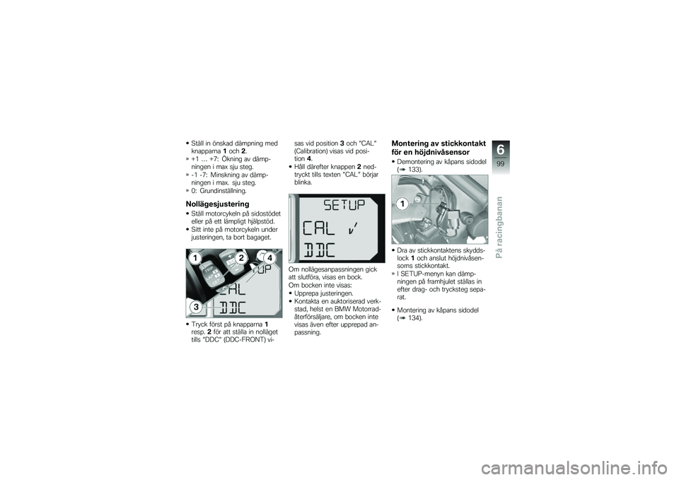 BMW MOTORRAD HP 4 2013  Instruktionsbok (in Swedish) �4���� �� ���
��\b�
 �
���%���� ���
���\b�%�%�\b���\b�!�\f����
�X� �Y �X�1�I �,����� �\b� �
���%������� � ��\b�C �
�$� �
����
�� ��1�I ����
���