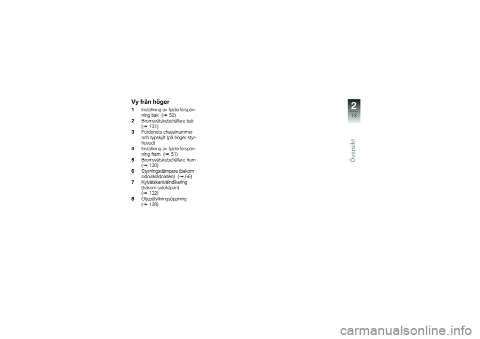 BMW MOTORRAD HP 4 2013  Instruktionsbok (in Swedish) ��9 ���� ��� �
�
�!�D��
�������� �\b� ��$��
������
�%������� �"�\b� �=�)�8�>
����\f��
����
���"������\b�� �"�\b��=��6��>
�+�/�\f��
�\f����
 ��
