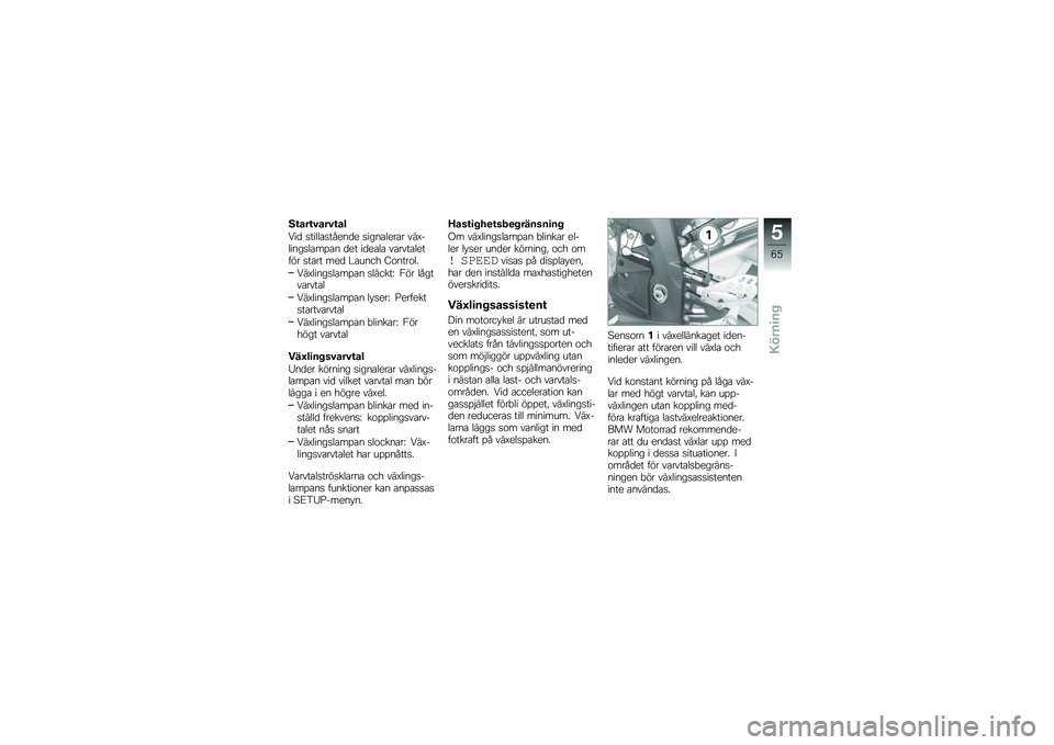 BMW MOTORRAD HP 4 2013  Instruktionsbok (in Swedish) �6�\f���\f�#���#�\f��
�5��
 �
�����\b�
�����
� �
����\b����\b� ���C������
��\b��%�\b� �
�� ��
��\b��\b ��\b����\b������ �
��\b�� ���
 �#�\b����