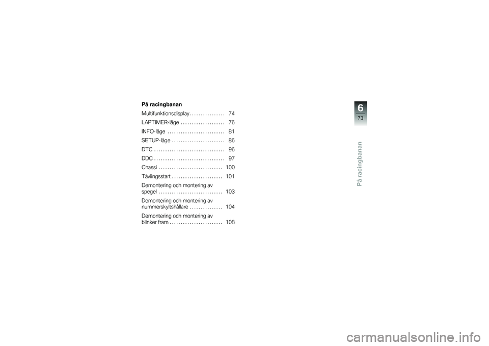 BMW MOTORRAD HP 4 2013  Instruktionsbok (in Swedish) �/� ����
�� �����
������������\f��
�
��
�%��\b�  � � � � � � � � � � � � � � � � �1�(
�#�3�9�2�D��<�:����� � � � � � � � � � � � � � � � �