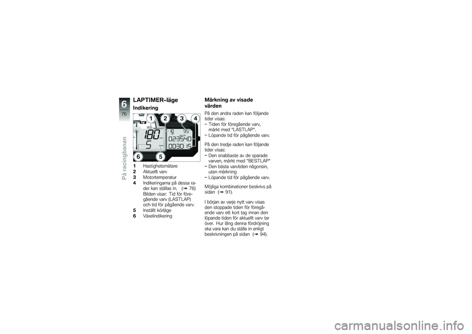 BMW MOTORRAD HP 4 2013  Instruktionsbok (in Swedish) �=�"�/�1���<�;�$��� �

����
��
��
�� 
�!�?�\b�
�������
����\b��
��3������� ��\b��
�+��\f��\f�����%���\b���
�,�D��
��������\b���\b �%� �
��
�
�\b 