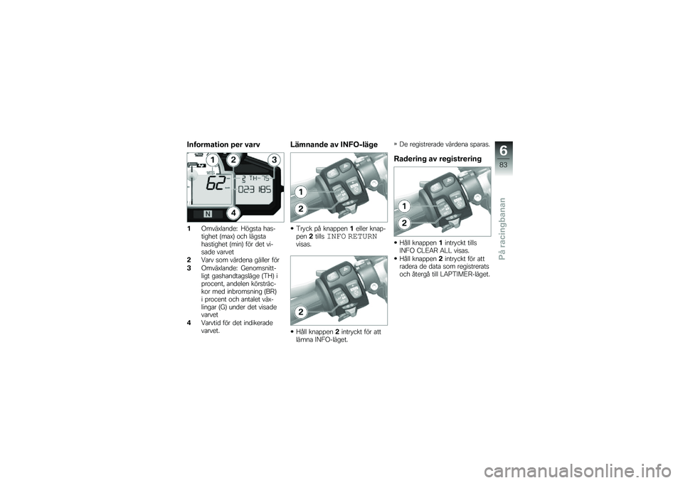 BMW MOTORRAD HP 4 2013  Instruktionsbok (in Swedish) ����\b��	��\f�
�\b� �:�
� �#���#
�!�-����C��\b��
��I �?���
��\b ��\b�
������� �=��\b�C�> �\f�� ����
��\b��\b�
������ �=����> ��� �
�� ����
�\b�
� �