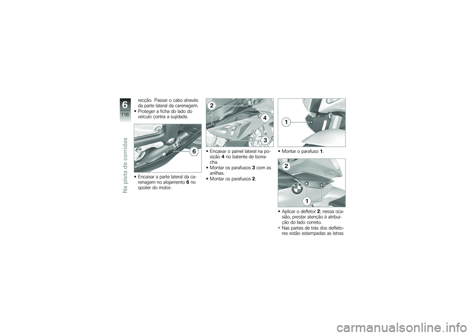 BMW MOTORRAD HP 4 2013  Manual do condutor (in Portuguese) ��
��!�(�� �=��\b�\b�� � ���� ������*�\b�� �
����
 ����
��� �� ����
����
��
�=����
��
� � �	���� �� ���� ����
����� ������ � �\b��