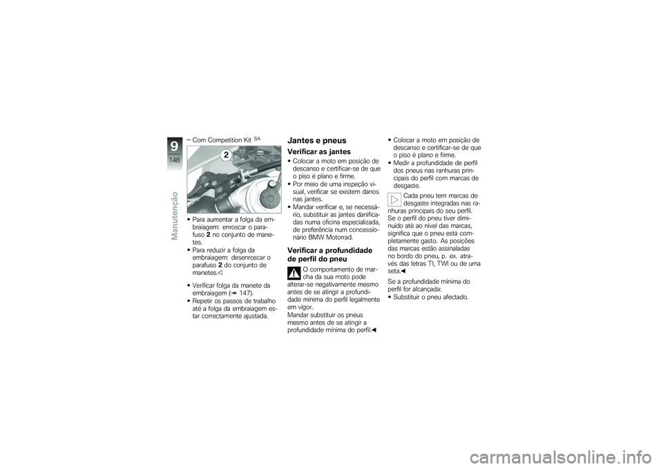 BMW MOTORRAD HP 4 2013  Manual do condutor (in Portuguese) �C�� �C���
�
������ �X���B�+
�=��� ����
���� � �	���� �� �
���������
��V �
����\b��� � �
�����	��\b��(�� ����0���� ��
 ����
���
�\b�
