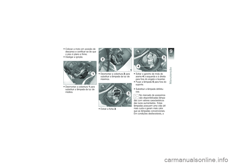 BMW MOTORRAD HP 4 2013  Manual do condutor (in Portuguese) �C������ � ���� �
� �
��\b��!�(� ��
��
�\b����\b� �
 ��
����	������\b�
 ��
 � ��
� �
��\b� �* �
���� �
 �	����
�
�:�
�\b����� � �����!�(��
�:�
�\