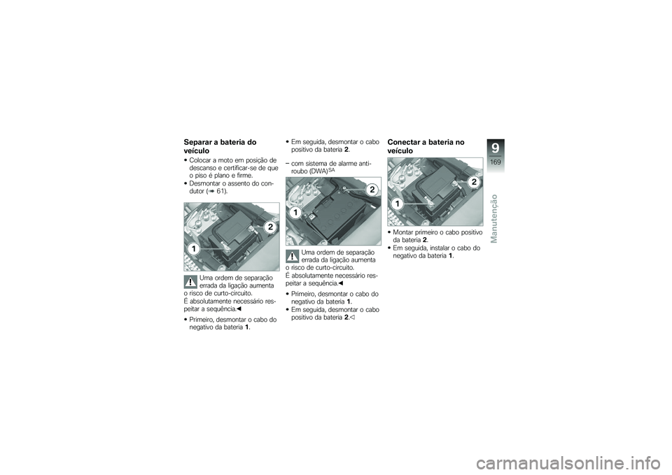 BMW MOTORRAD HP 4 2013  Manual do condutor (in Portuguese) ���1�\f��\f� �\f �9�\f�����\f �	�

�������

�C������ � ���� �
� �
��\b��!�(� ��
��
�\b����\b� �
 ��
����	������\b�
 ��
 � ��
� �
��\b� �* �
���� �
